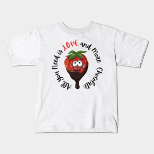 Strawberries - Love and More Chocolate Kids T-Shirt